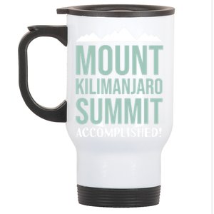 Mount Kilijaro Summit Accomplished Hiking Meaningful Gift Stainless Steel Travel Mug