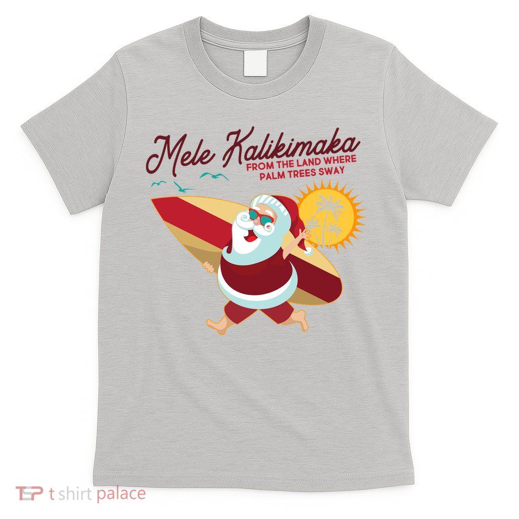 Mele Kalikimaka Surfer Santa Claus T-Shirt