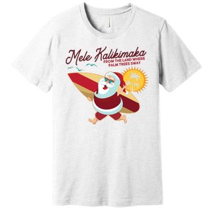 Mele Kalikimaka Surfer Santa Claus Premium T-Shirt