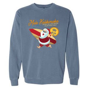 Mele Kalikimaka Surfer Santa Claus Garment-Dyed Sweatshirt