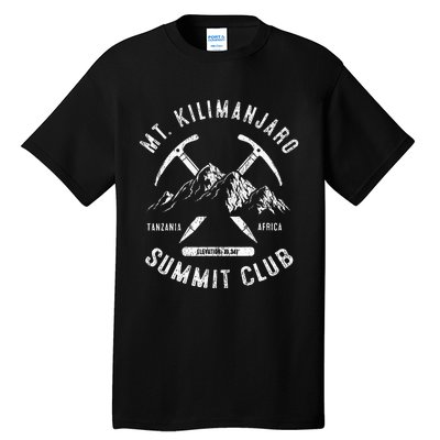 Mount Kilimanjaro Summit Club I Climbed Mt Kilimanjaro Tall T-Shirt