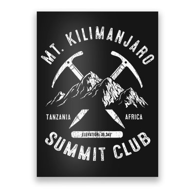 Mount Kilimanjaro Summit Club I Climbed Mt Kilimanjaro Poster