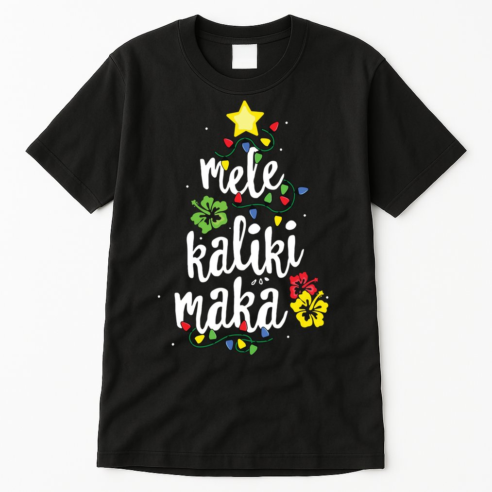 Mele Kalikimaka Shirts For Women Hawaiian Hawaii Christmas Tall T-Shirt