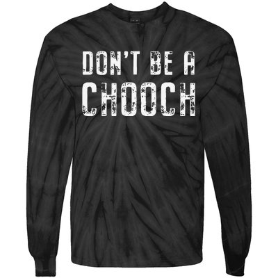 Mi Ke Sorrentino Don’T Be A Chooch Tie-Dye Long Sleeve Shirt