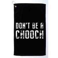 Mi Ke Sorrentino Don’T Be A Chooch Golf Towel