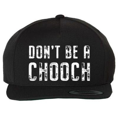 Mi Ke Sorrentino Don’T Be A Chooch Wool Snapback Cap
