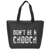 Mi Ke Sorrentino Don’T Be A Chooch Zip Tote Bag