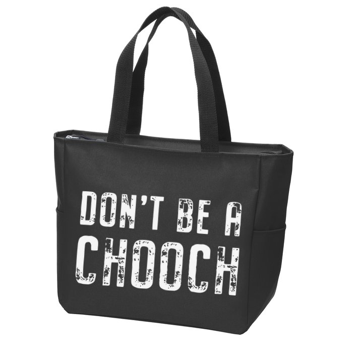 Mi Ke Sorrentino Don’T Be A Chooch Zip Tote Bag