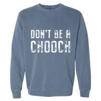 Mi Ke Sorrentino Don’T Be A Chooch Garment-Dyed Sweatshirt
