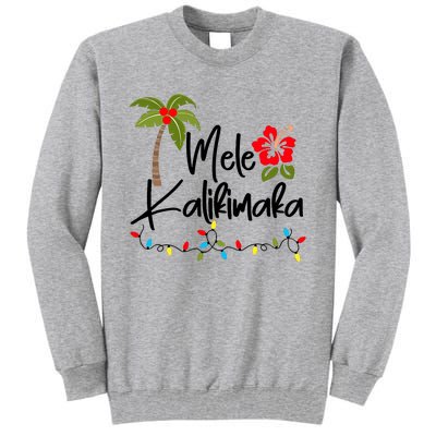 Mele Kalikimaka Tropical Christmas Hawaiian Xmas Tall Sweatshirt