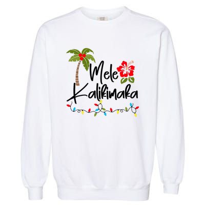 Mele Kalikimaka Tropical Christmas Hawaiian Xmas Garment-Dyed Sweatshirt