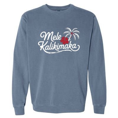 Mele Kalikimaka Tropical Christmas Hawaiian Xmas Design Garment-Dyed Sweatshirt