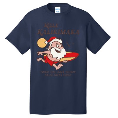 Mele Kalikimaka Tropical Christmas Hawaiian Santa Xmas Tall T-Shirt