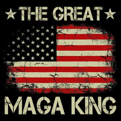 Maga King, The Great Maga King, Ultra Maga T-Shirt