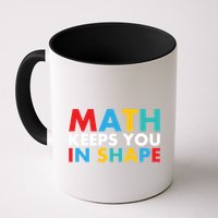 Math Keeps You In Shape Geeky Math Nerdy Funny Pi Day Great Gift Mug