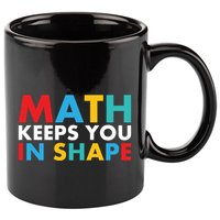 Math Keeps You In Shape Geeky Math Nerdy Funny Pi Day Great Gift 11oz C Handle Ceramic Mug