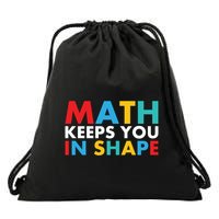 Math Keeps You In Shape Geeky Math Nerdy Funny Pi Day Great Gift Drawstring Bag