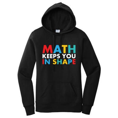 Math Keeps You In Shape Geeky Math Nerdy Funny Pi Day Great Gift Women's Pullover Hoodie