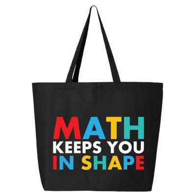 Math Keeps You In Shape Geeky Math Nerdy Funny Pi Day Great Gift 25L Jumbo Tote