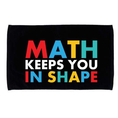 Math Keeps You In Shape Geeky Math Nerdy Funny Pi Day Great Gift Microfiber Hand Towel