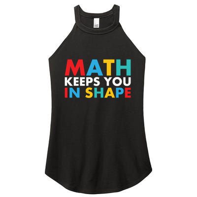 Math Keeps You In Shape Geeky Math Nerdy Funny Pi Day Great Gift Women's Perfect Tri Rocker Tank