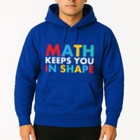Math Keeps You In Shape Geeky Math Nerdy Funny Pi Day Great Gift Hoodie