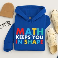 Math Keeps You In Shape Geeky Math Nerdy Funny Pi Day Great Gift Hoodie