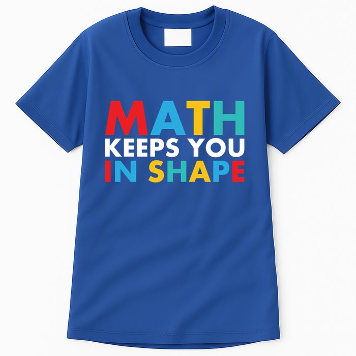 Math Keeps You In Shape Geeky Math Nerdy Funny Pi Day Great Gift Tall T-Shirt