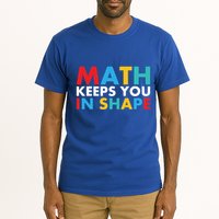 Math Keeps You In Shape Geeky Math Nerdy Funny Pi Day Great Gift Tall T-Shirt