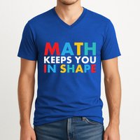 Math Keeps You In Shape Geeky Math Nerdy Funny Pi Day Great Gift V-Neck T-Shirt