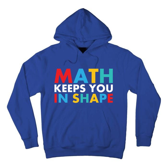 Math Keeps You In Shape Geeky Math Nerdy Funny Pi Day Great Gift Tall Hoodie