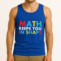 Math Keeps You In Shape Geeky Math Nerdy Funny Pi Day Great Gift Tank Top