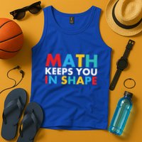 Math Keeps You In Shape Geeky Math Nerdy Funny Pi Day Great Gift Tank Top