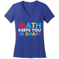 Math Keeps You In Shape Geeky Math Nerdy Funny Pi Day Great Gift Women's V-Neck T-Shirt