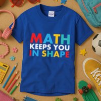 Math Keeps You In Shape Geeky Math Nerdy Funny Pi Day Great Gift Kids T-Shirt