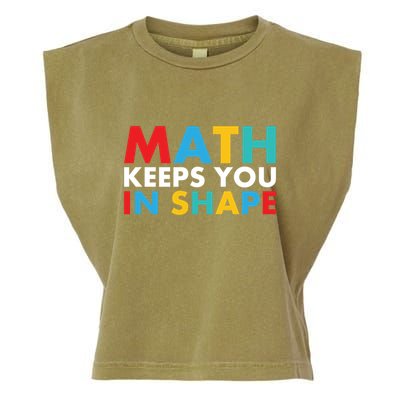 Math Keeps You In Shape Geeky Math Nerdy Funny Pi Day Great Gift Garment-Dyed Women's Muscle Tee