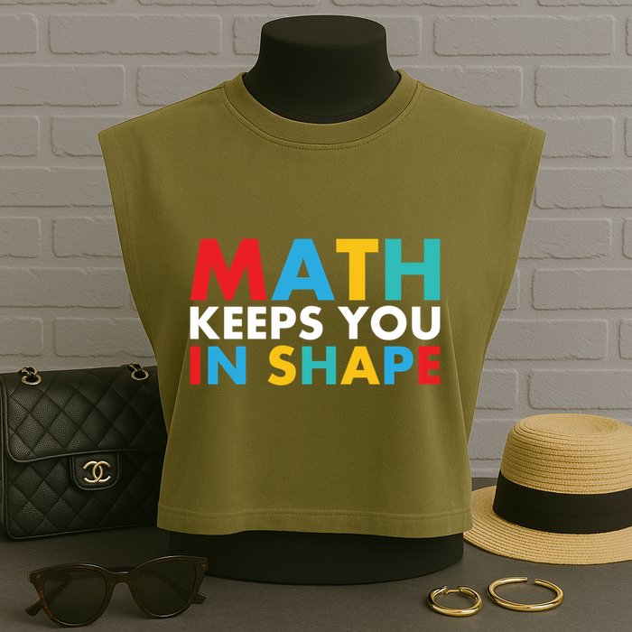 Math Keeps You In Shape Geeky Math Nerdy Funny Pi Day Great Gift Garment-Dyed Women's Muscle Tee