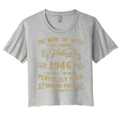 Myth Legend 1946 Birthday Gift For 76 Women's Crop Top Tee