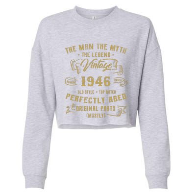 Myth Legend 1946 Birthday Gift For 76 Cropped Pullover Crew