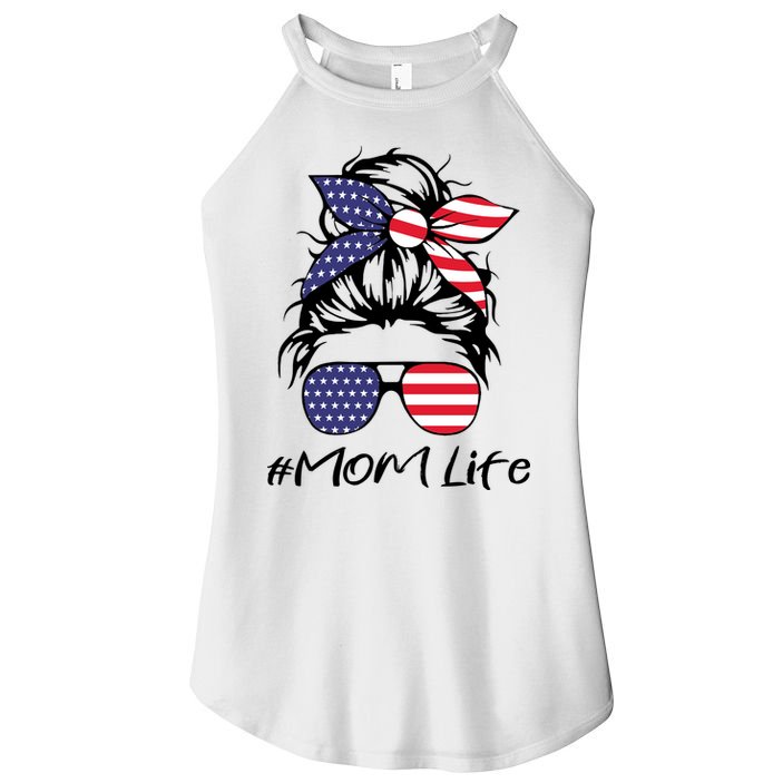Mom Life 4th Of July Gifts For Mommy Wife Womens 4th Of July Mom Life Messy Bun Women's Perfect Tri Rocker Tank