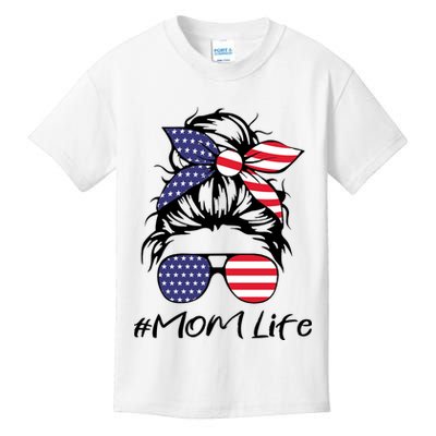 Mom Life 4th Of July Gifts For Mommy Wife Womens 4th Of July Mom Life Messy Bun Kids T-Shirt