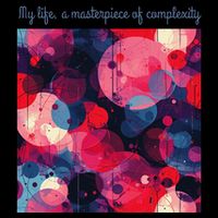 My Life A Masterpiece Of Complexity Inspirational Quote 16 in Basic Backpack