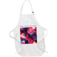 My Life A Masterpiece Of Complexity Inspirational Quote Full-Length Apron With Pockets