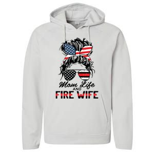 Mom Life And Fire Wife Firefighter American Flag 4th Of July Performance Fleece Hoodie