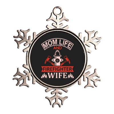 Mom Life And Firefighter Wife Metallic Star Ornament