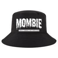 Mombie Like A Zombie But With Kids Funny Halloween Mom Cool Comfort Performance Bucket Hat