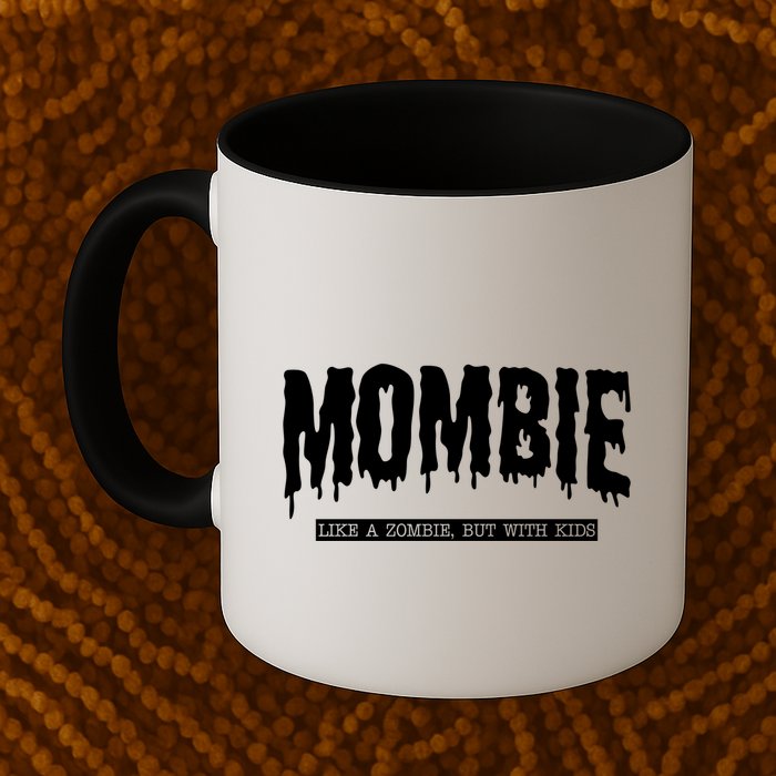 Mombie Like A Zombie But With Kids Funny Halloween Mom Mug