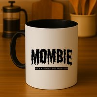 Mombie Like A Zombie But With Kids Funny Halloween Mom Mug