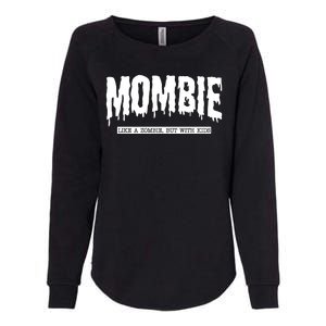 Mombie Like A Zombie But With Kids Funny Halloween Mom Womens California Wash Sweatshirt