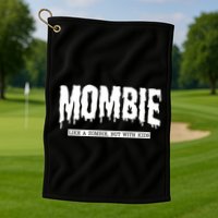 Mombie Like A Zombie But With Kids Funny Halloween Mom Golf Towel